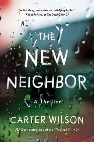 Review – The New Neighbor by Carter Wilson #psychological #suspense # ...